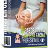 9 Pasos para una Limpieza Facial Profesional