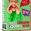 Habla el Coreano como un Nativo